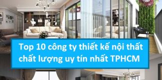 Top 10 công ty thiết kế nội thất chất lượng uy tín nhất TPHCM