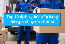 Top 10 dịch vụ bốc xếp hàng hóa giá rẻ uy tín TPHCM
