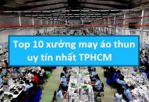 Top 10 xưởng may áo thun uy tín nhất TPHCM