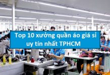 Top 10 xưởng quần áo giá sỉ uy tín nhất TPHCM