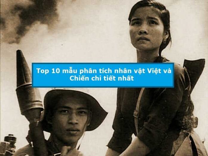 Top 10 mẫu phân tích nhân vật Việt và Chiến chi tiết nhất
