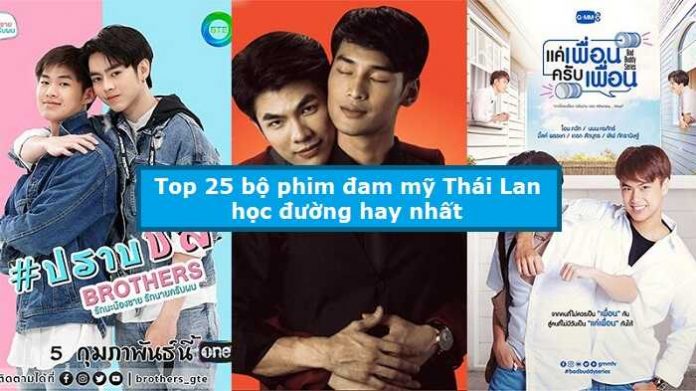 Top 25 bộ phim đam mỹ Thái Lan học đường hay nhất
