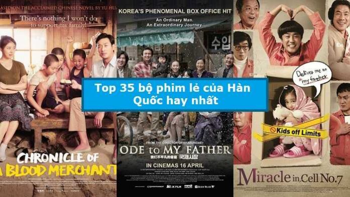 Top 35 bộ phim lẻ của Hàn Quốc hay nhất