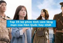 Top 35 bộ phim tình cảm lãng mạn của Hàn Quốc hay nhất